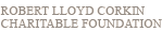 Robert Lloyd Corkin Charitable Foundation